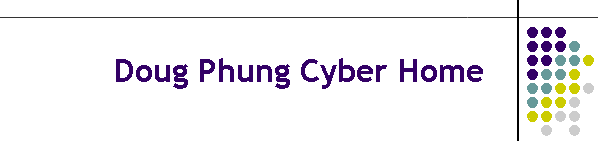 Doug Phung Cyber Home